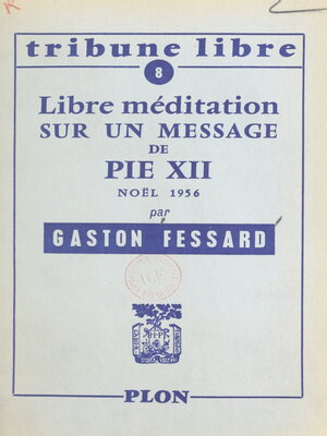 cover image of Libre méditation sur un message de Pie XII